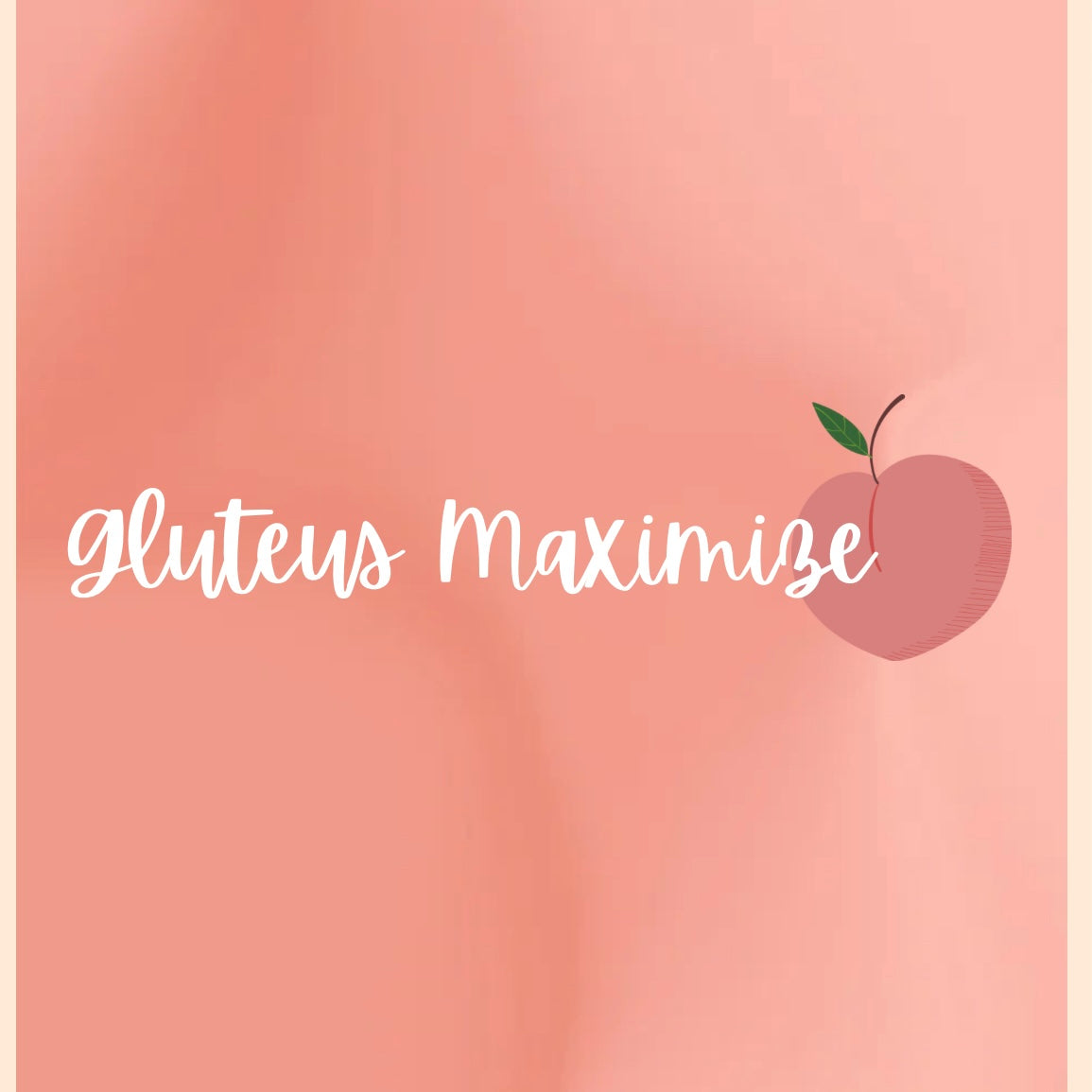 Gluteus Maximize